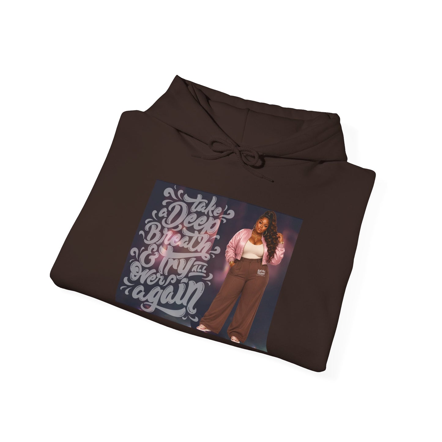 Take a Deep Breath & Try Again But Be Gentle I'm A Masterpiece Graphic Hoodie| Kall Her Beauti Faith Collection