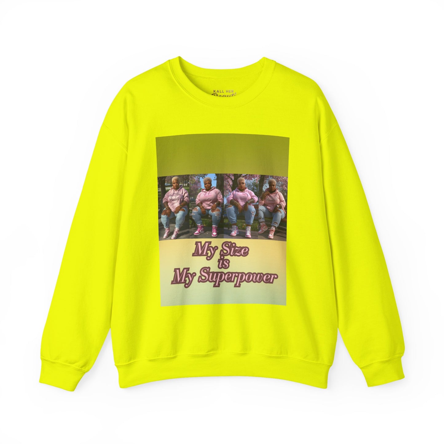 My Size is My Superpower Premium Graphic Sweatshirt | Curvy Empowerment Lounge Wear | Kall Her Beaut