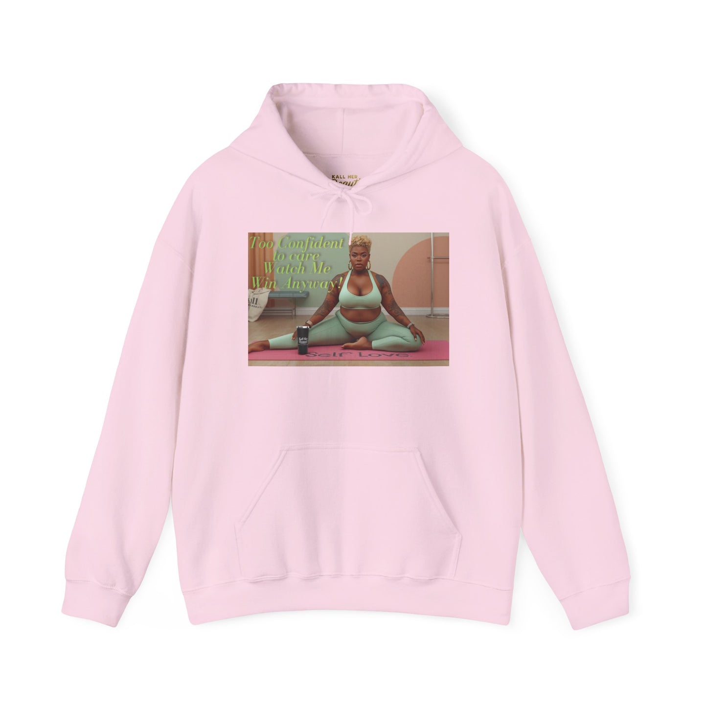 Too Confident to Care Hoodie — Watch Me Win Anyway
