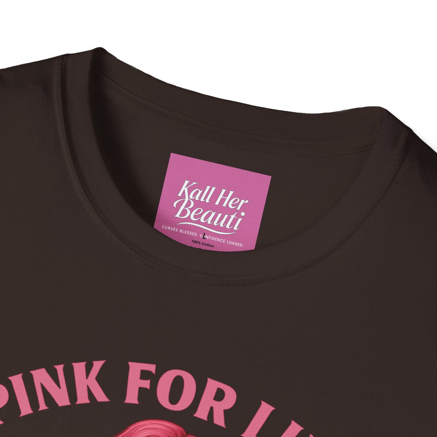 Curves Blessed Confidence Loaded T-Shirt | Pink For Life Statement | Kall Her Beauti