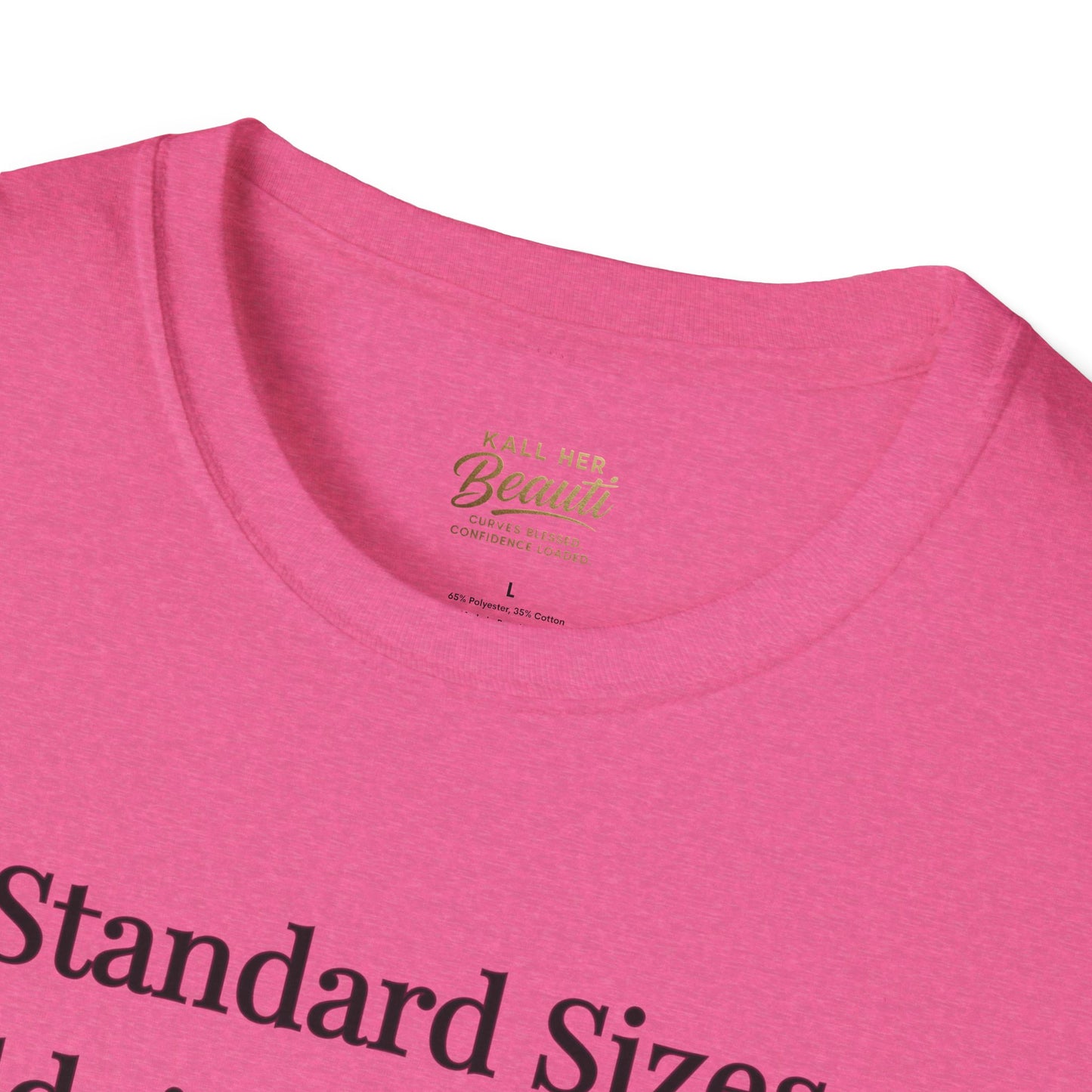 The "Too Much For Standard" Signature Tee | Plus Size Affirmation Streetwear