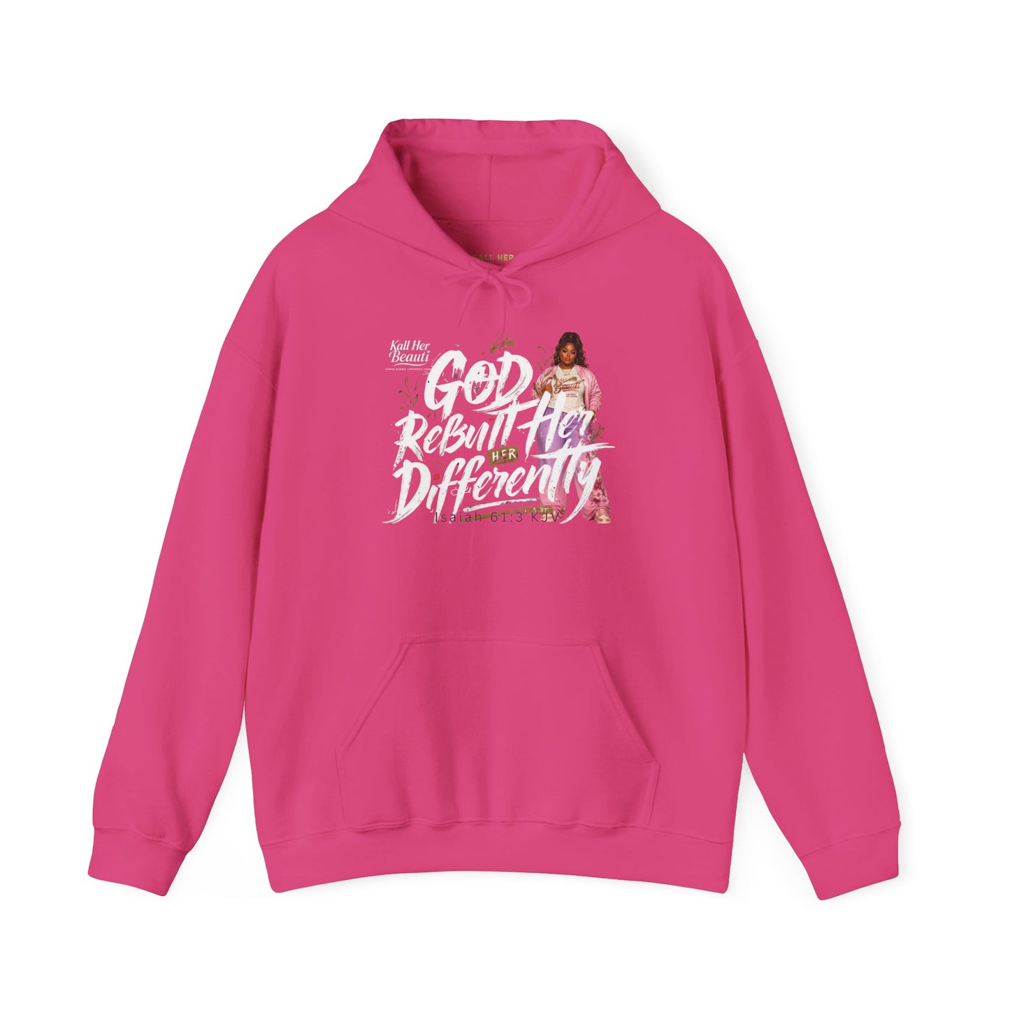 God Rebuilt Her Differently Graphic Hoodie| Kall Her Beauti Faith Collection
