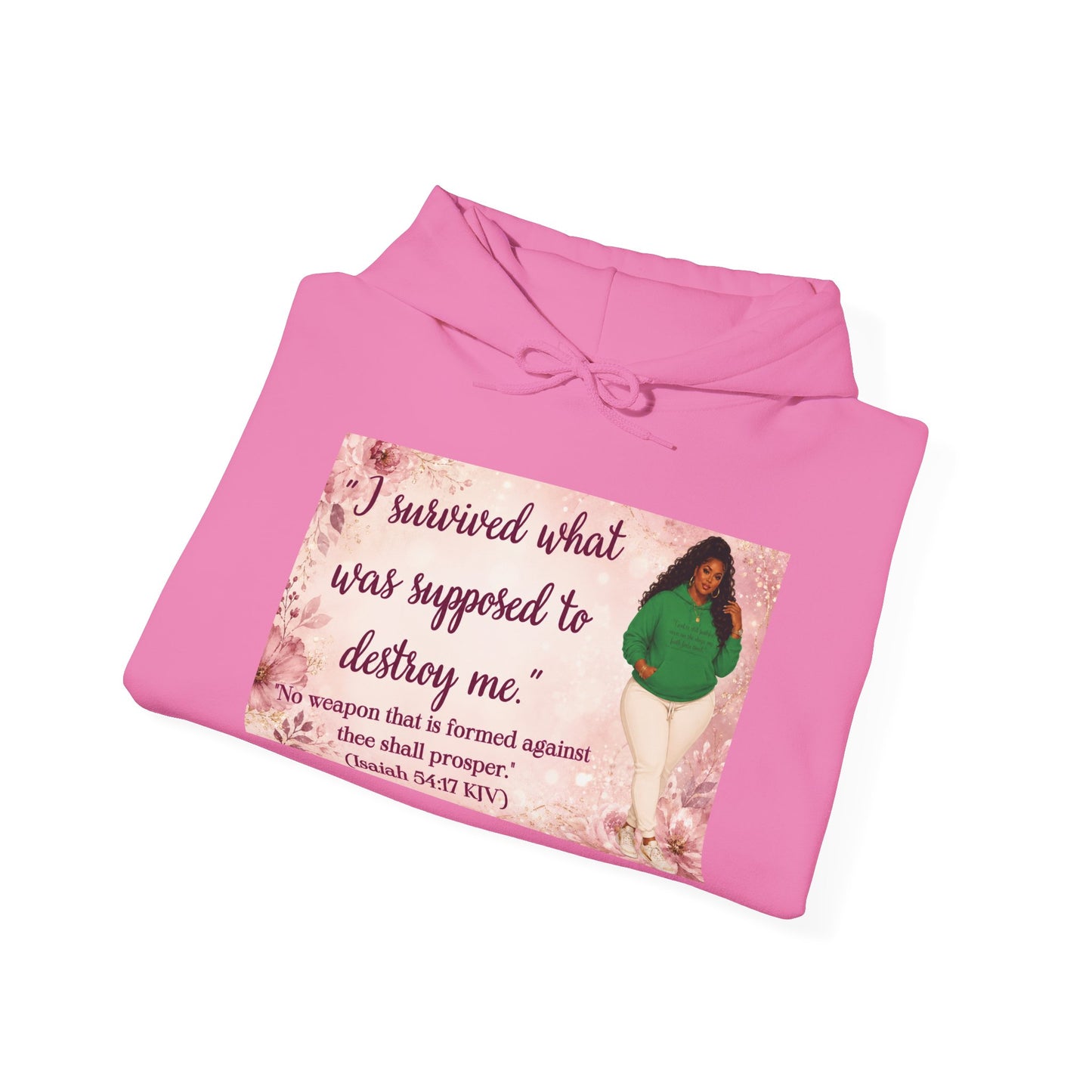 I Survived What Was Supposed to Destroy Me Hoodie | Kall Her Beauti Faith Sweatshirt