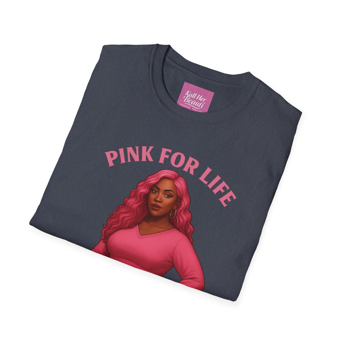 Curves Blessed Confidence Loaded T-Shirt | Pink For Life Statement | Kall Her Beauti