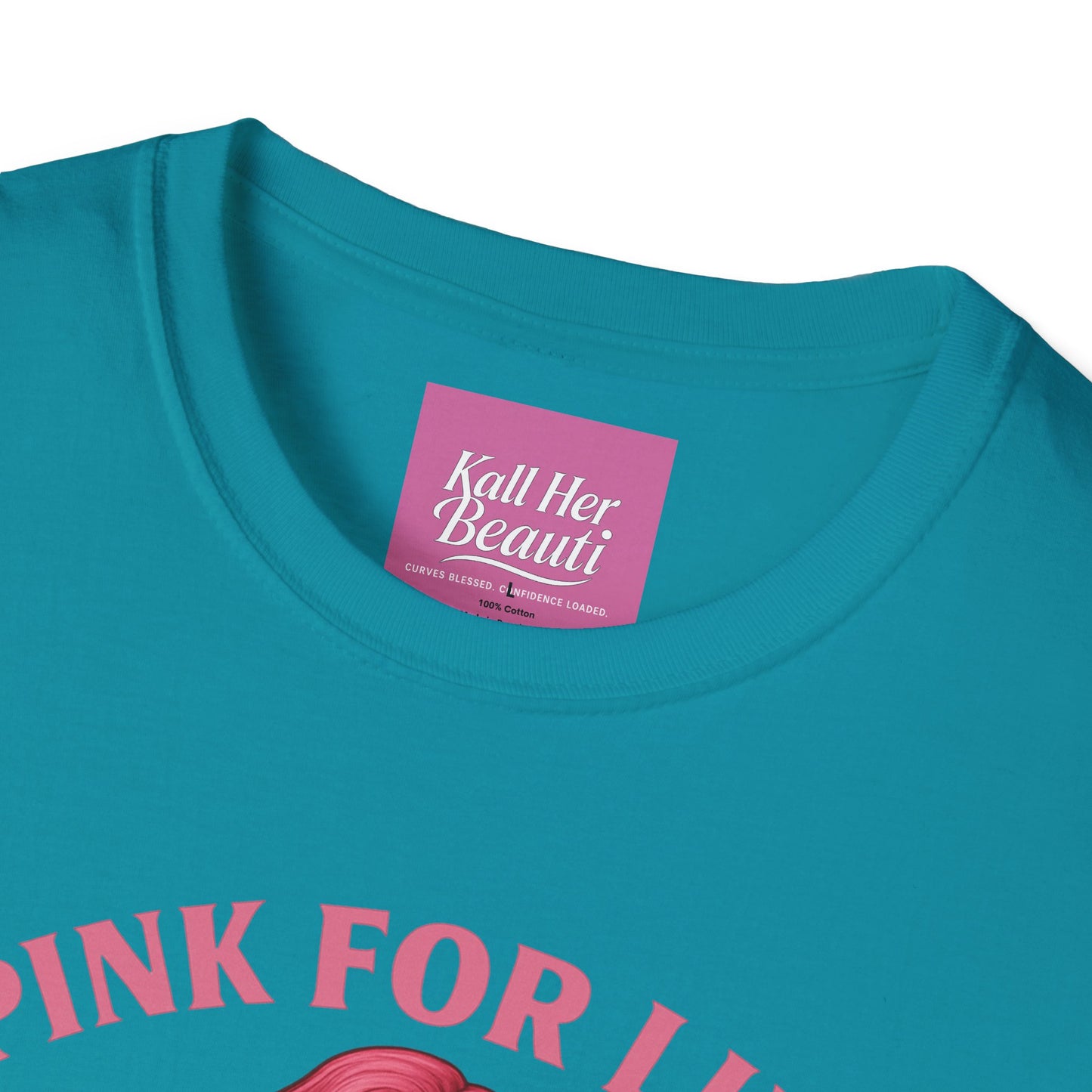 Curves Blessed Confidence Loaded T-Shirt | Pink For Life Statement | Kall Her Beauti