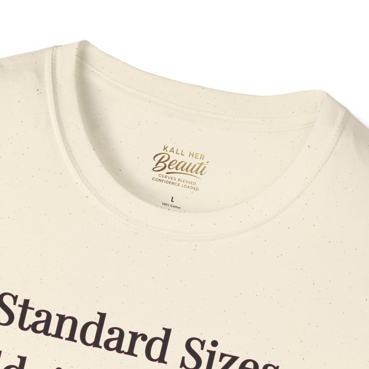 The "Too Much For Standard" Signature Tee | Plus Size Affirmation Streetwear
