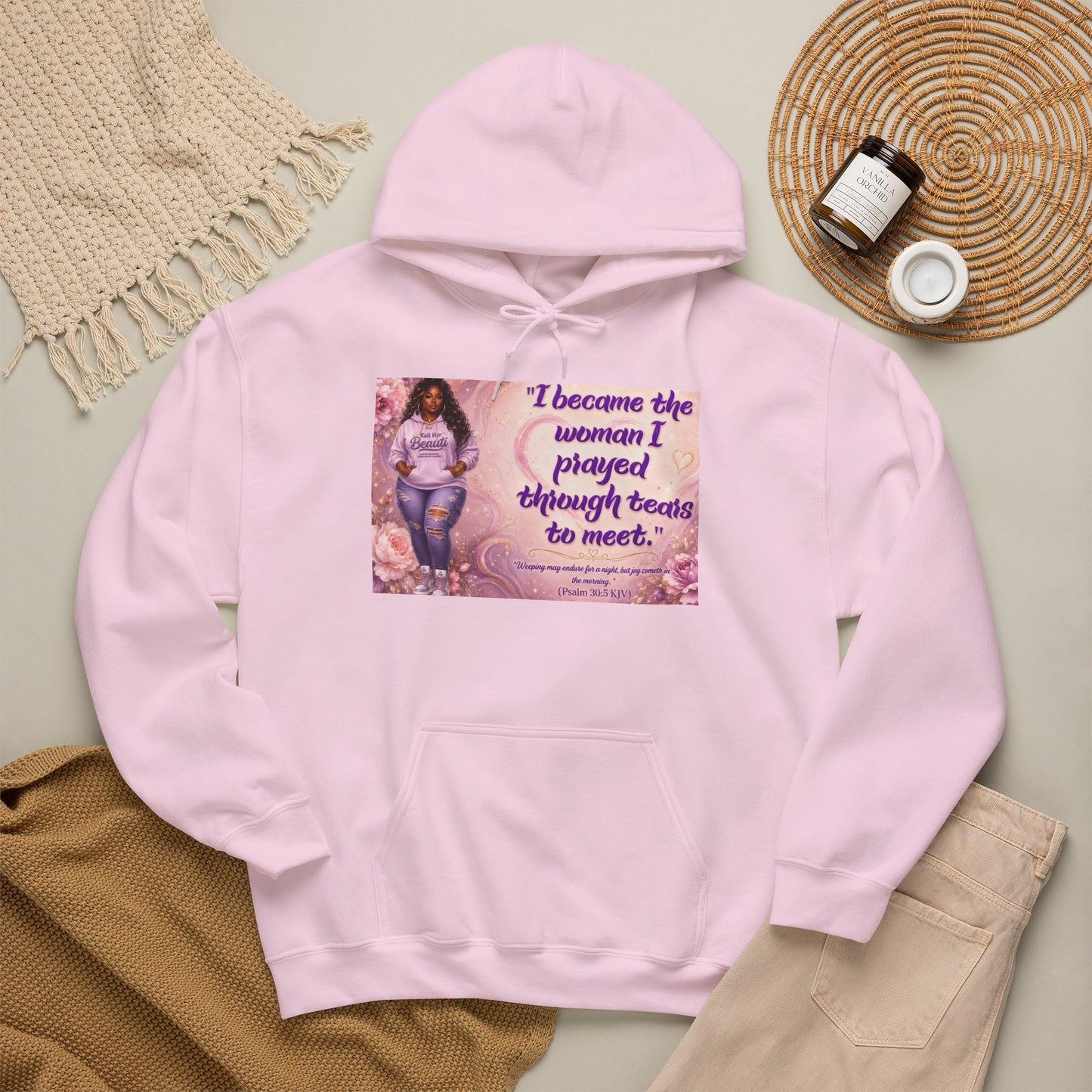 I Became the Woman I Prayed Through Tears to Meet Hoodie | Kall Her Beauti Faith Sweatshirt