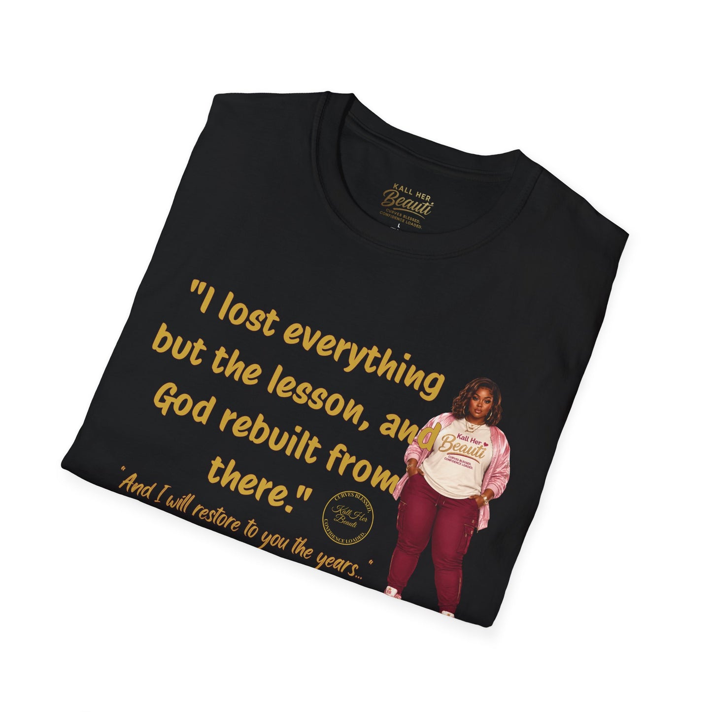 I lost Everything But the Lesson Tee | Kall Her Beauti™ Faith Collection