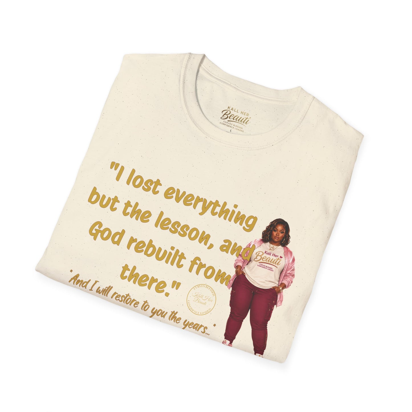 I lost Everything But the Lesson Tee | Kall Her Beauti™ Faith Collection