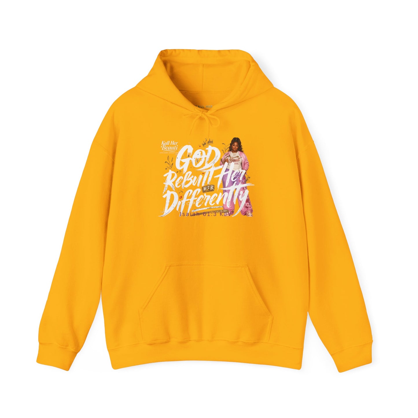 God Rebuilt Her Differently Graphic Hoodie| Kall Her Beauti Faith Collection