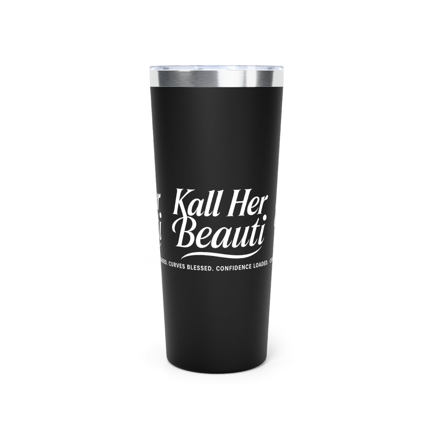 Kall Her Beauti Stainless Steel Tumbler – Curves Blessed, Confidence Loaded | 22oz Insulated Travel Mug