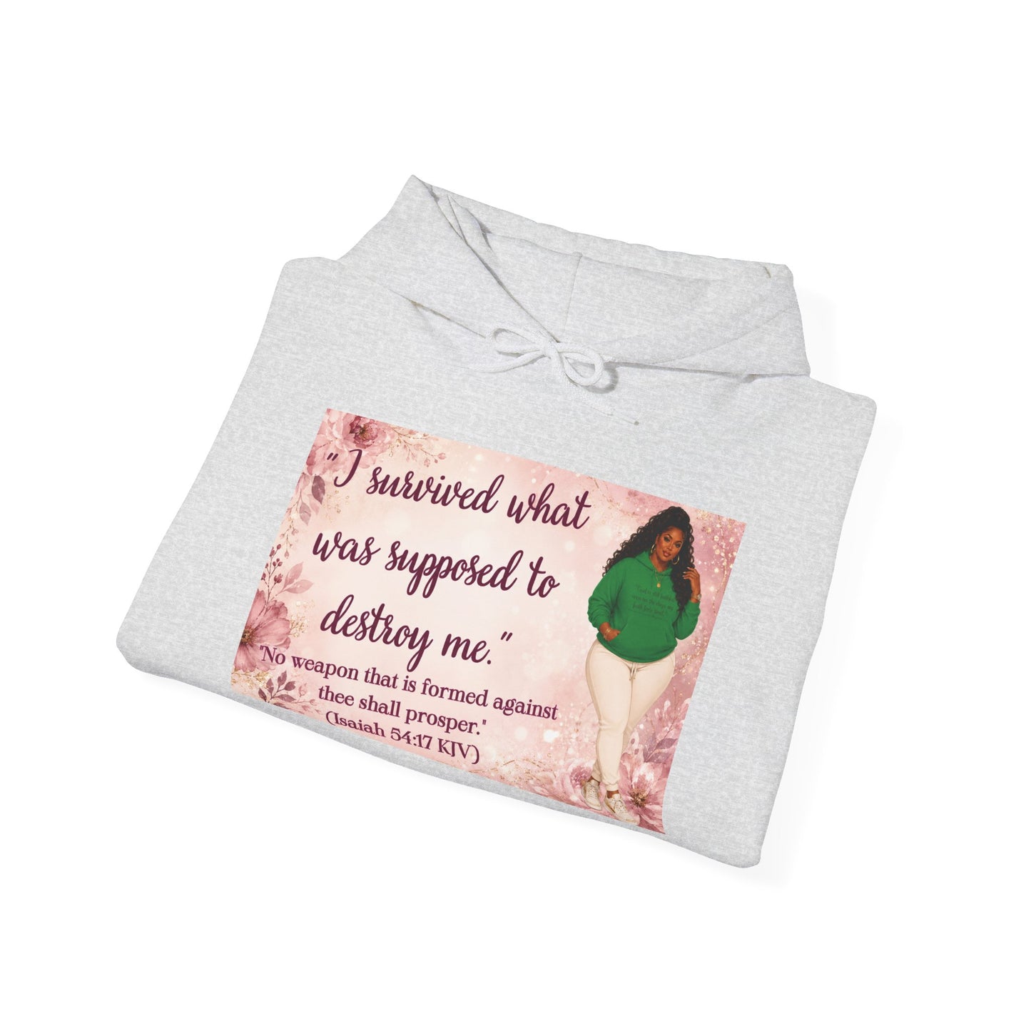 I Survived What Was Supposed to Destroy Me Hoodie | Kall Her Beauti Faith Sweatshirt