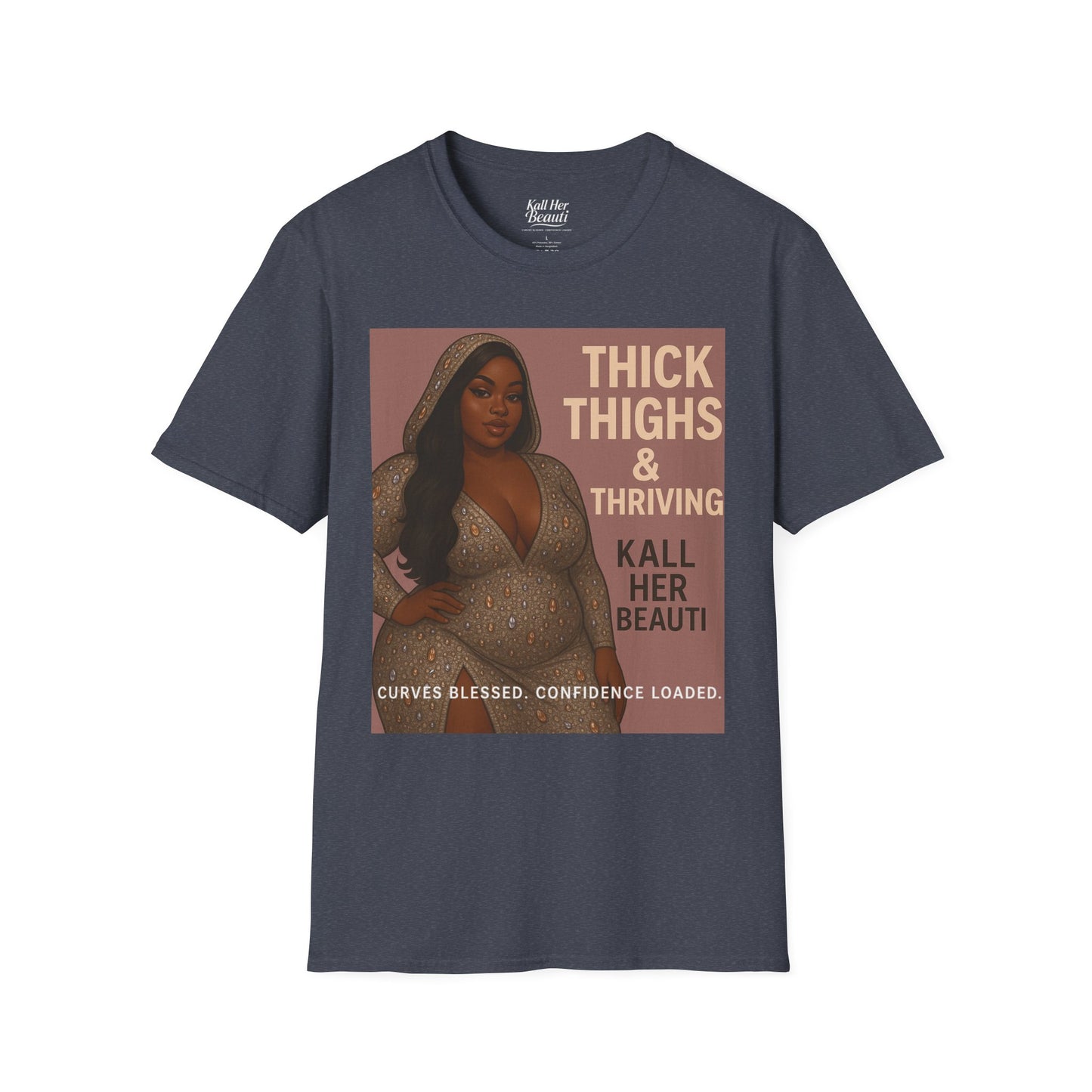 Thick Thighs & Thriving T-Shirt | Unapologetic Confidence Wear | Plus Size Graphic Tee