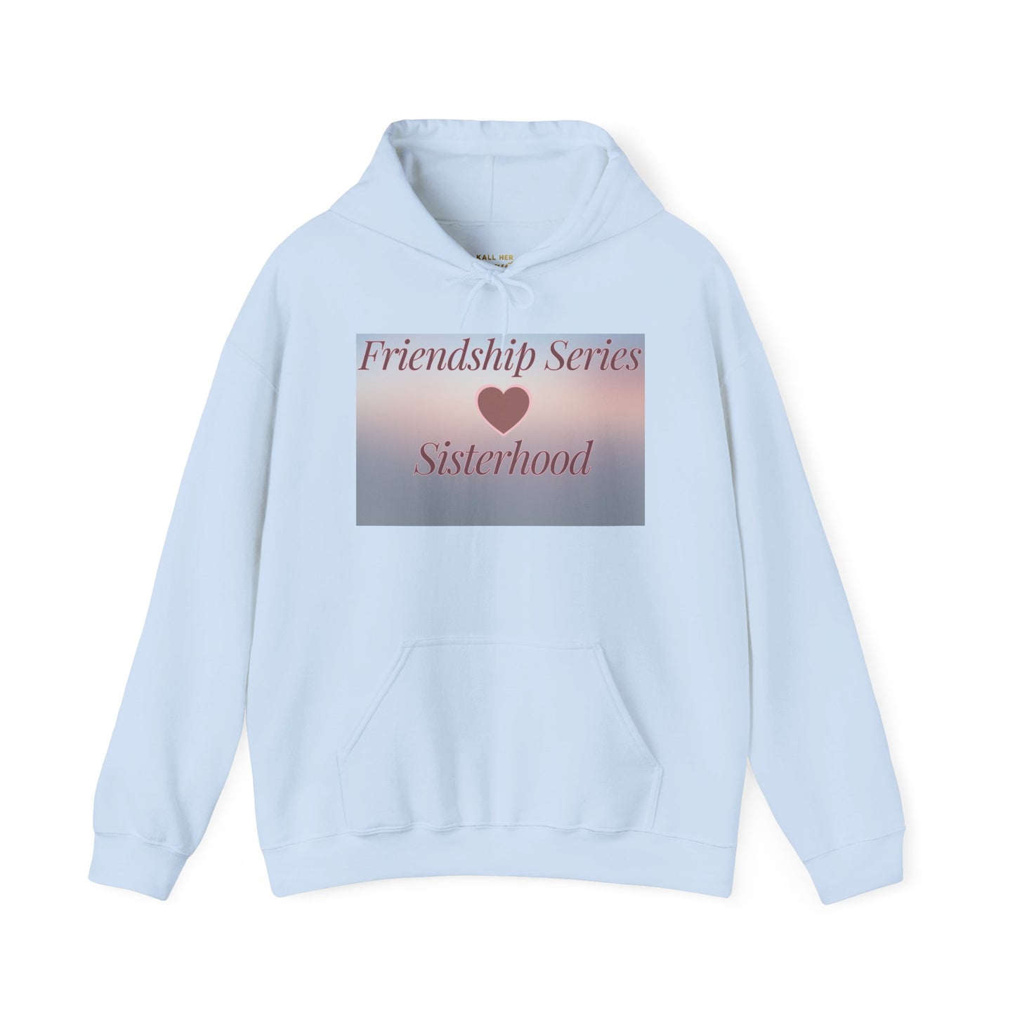 Limited Edition Sisterhood Friendship Hoodie (S–5XL) — Matching Bestie Hoodies