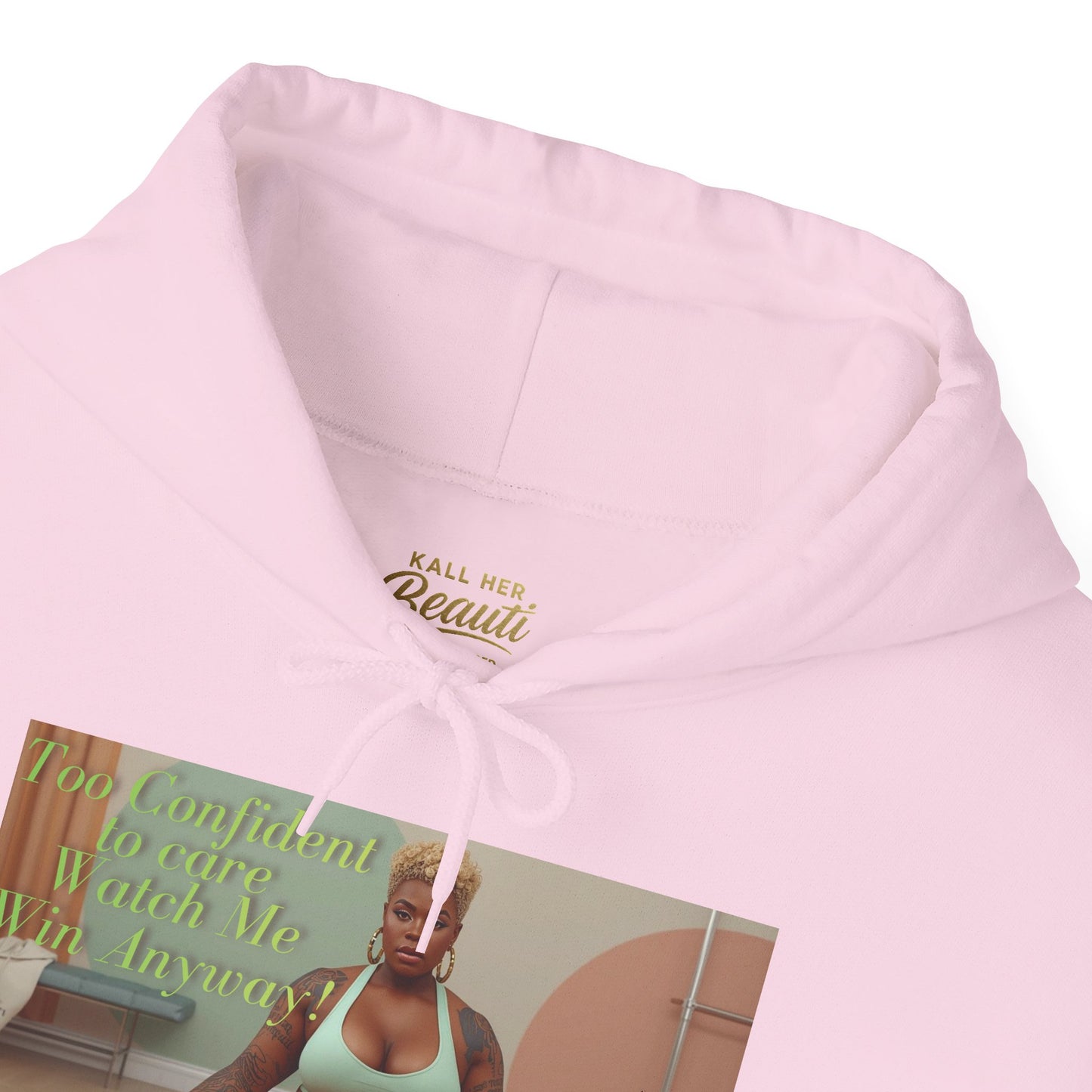 Too Confident to Care Hoodie — Watch Me Win Anyway