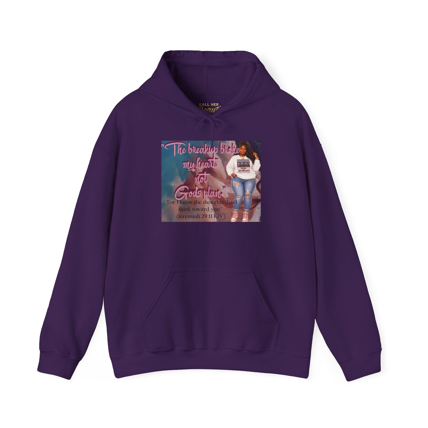 The Breakup Broke My Heart, Not God's Plan Graphic Hoodie| Kall Her Beauti Faith Collection