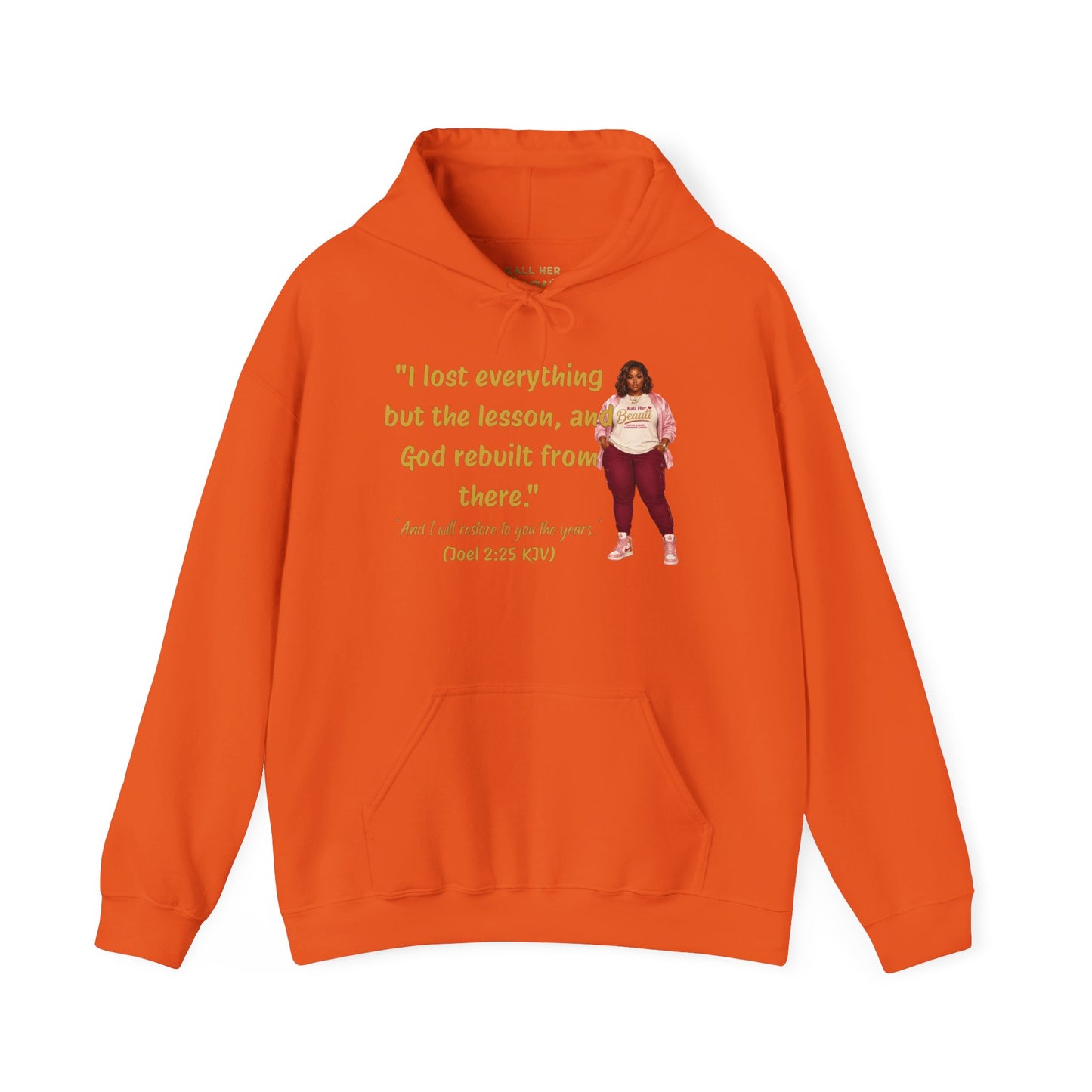 I Lost Everything But the Lesson Faith Hoodie| Kall Her Beauti Affirmation
