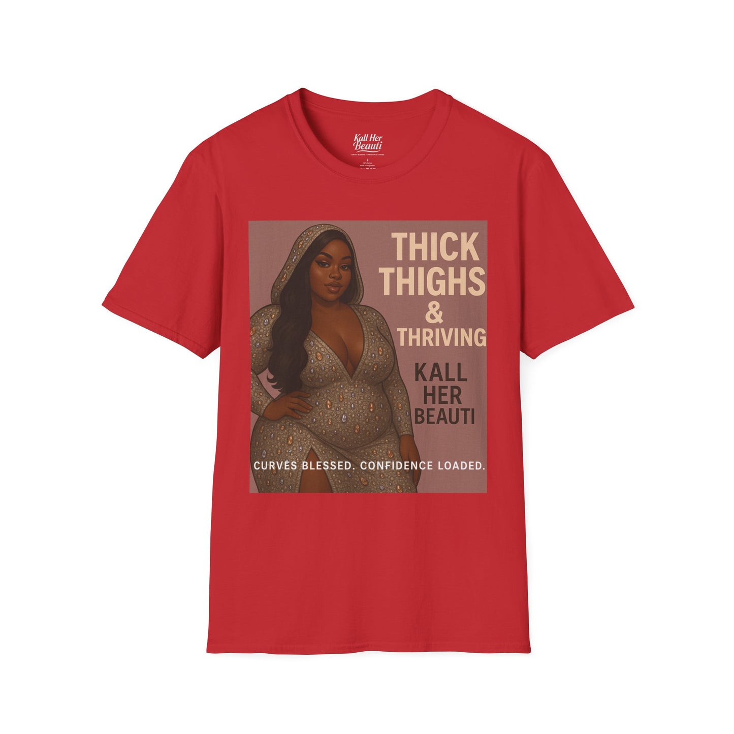 Thick Thighs & Thriving T-Shirt | Unapologetic Confidence Wear | Plus Size Graphic Tee
