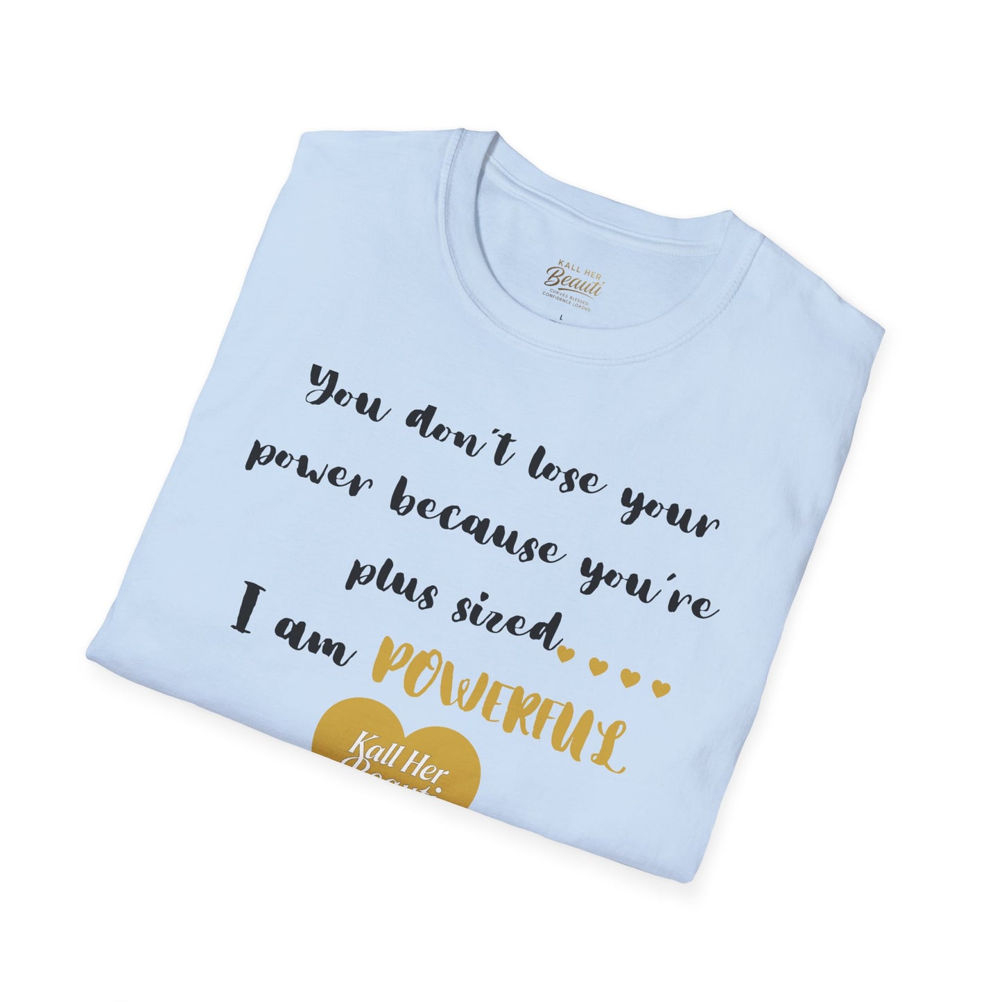 The "I Am Powerful" Signature Tee | Plus Size Affirmation Streetwear