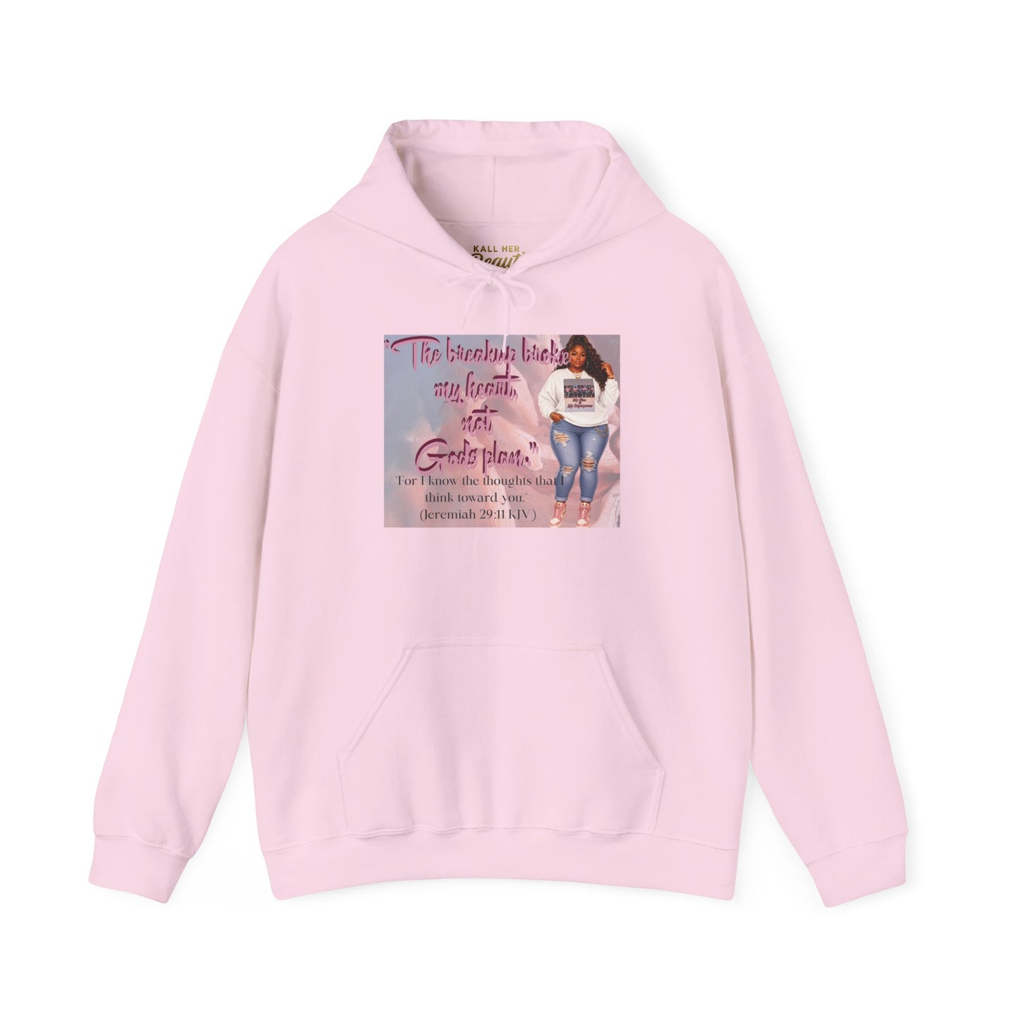 The Breakup Broke My Heart, Not God's Plan Graphic Hoodie| Kall Her Beauti Faith Collection