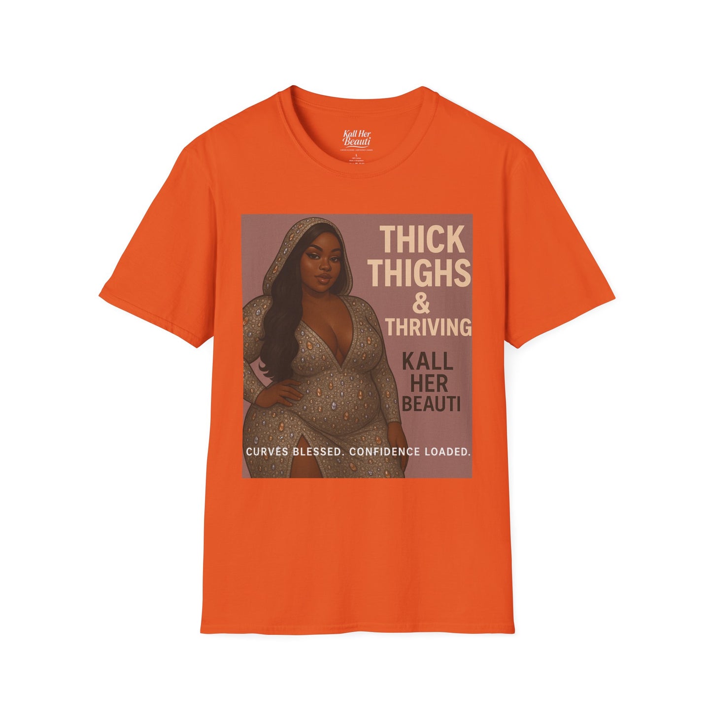 Thick Thighs & Thriving T-Shirt | Unapologetic Confidence Wear | Plus Size Graphic Tee